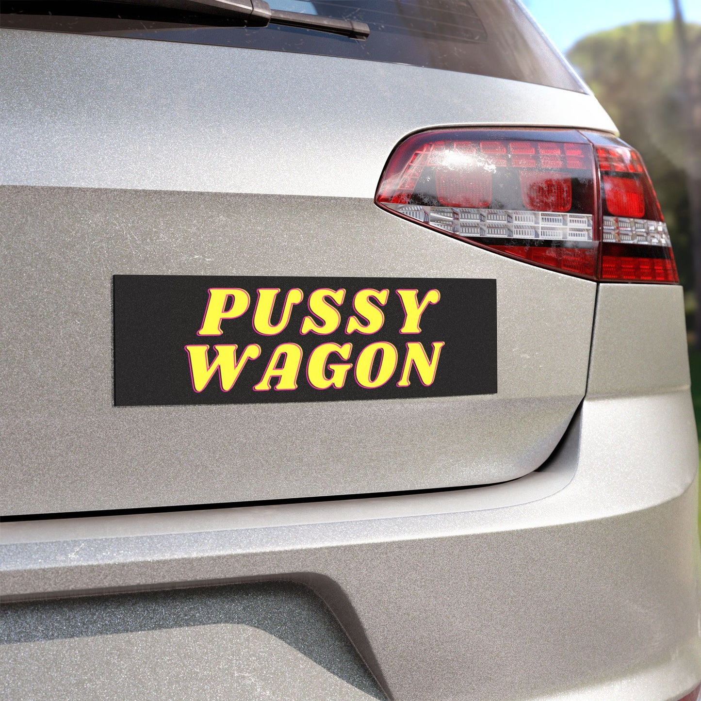 PSSY WAGON Car Magnet