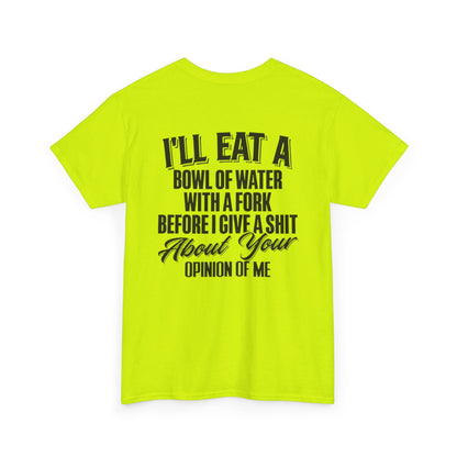 Opinion Of Me Unisex Heavy Cotton Tee