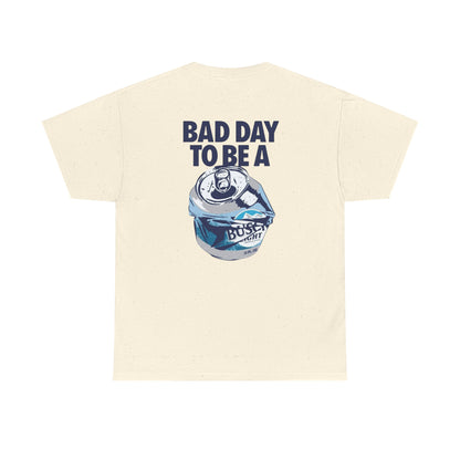 Bad Day To Be Unisex Heavy Cotton Tee