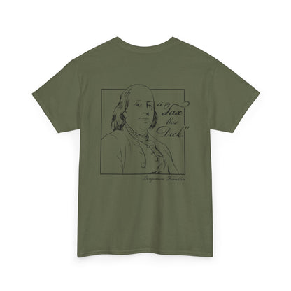 Tax This Dick Ben Franklin Unisex Heavy Cotton Tee