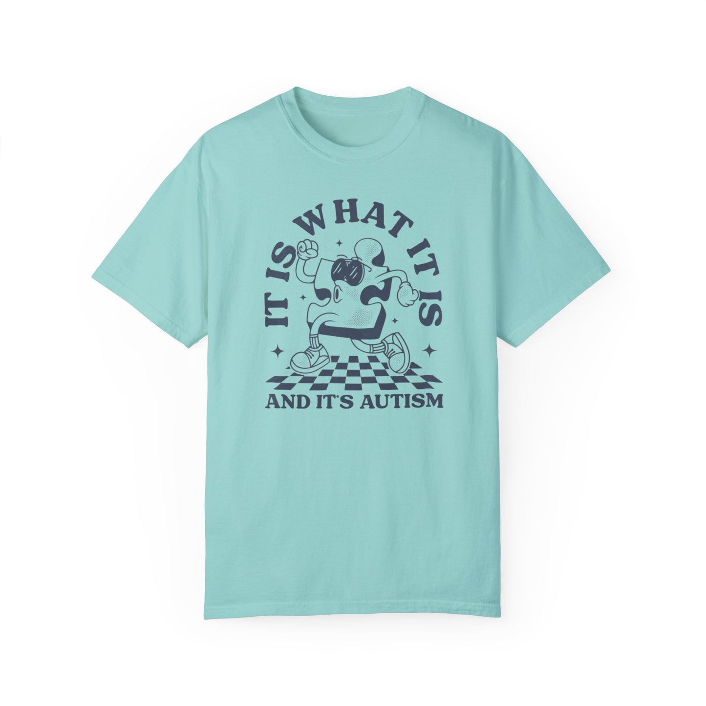 Autism Funny Comfort Colors Unisex T-shirt