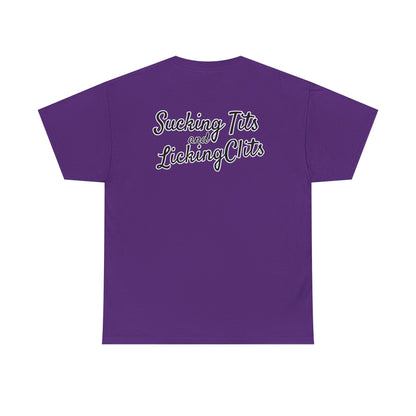 Sucking Ts and Licking Cs Unisex Heavy Cotton Tee