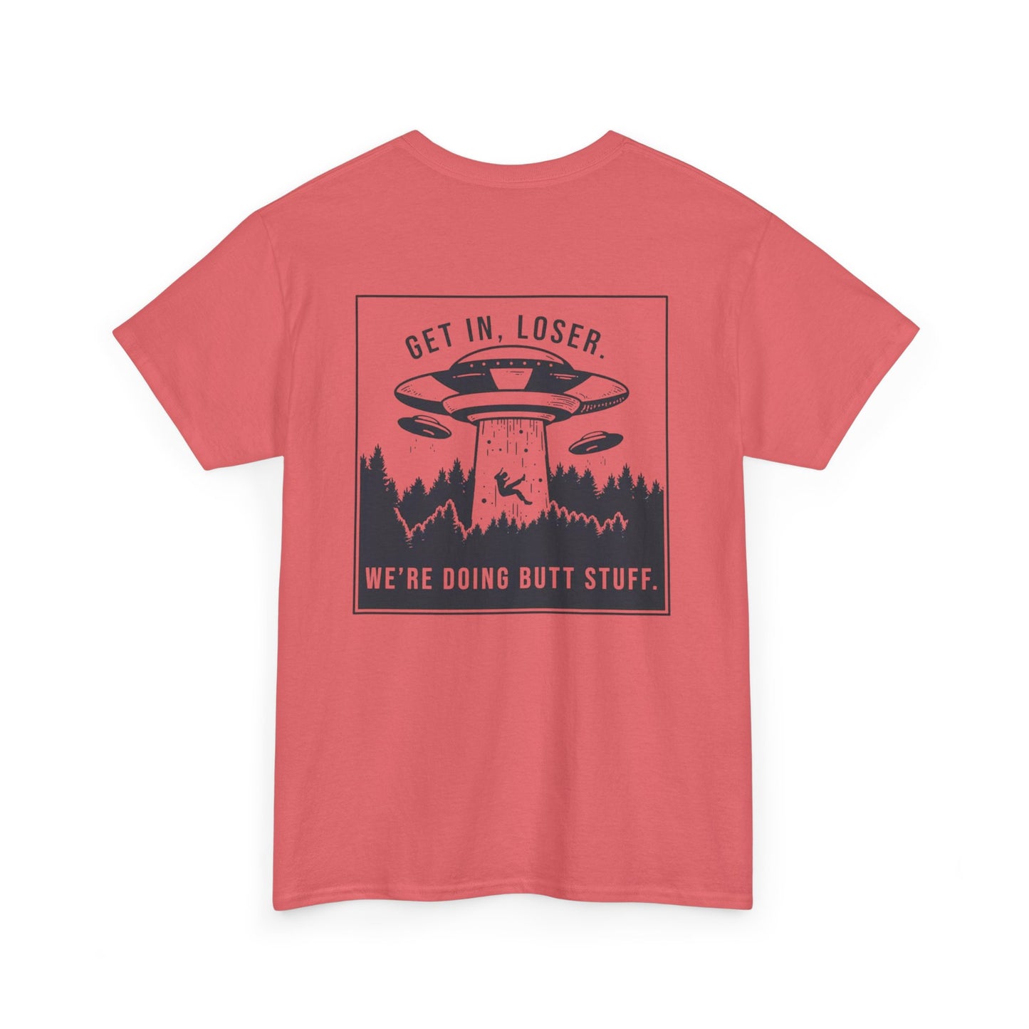 Get In Loser Unisex Heavy Cotton Tee