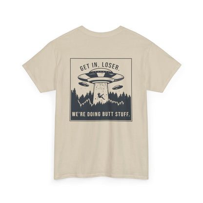 Get In Loser Unisex Heavy Cotton Tee