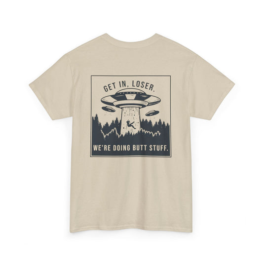 Get In Loser Unisex Heavy Cotton Tee