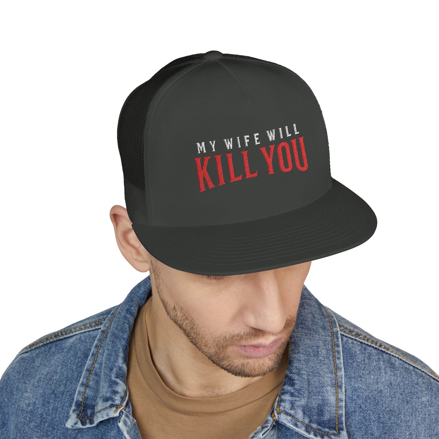 My Wife Will Kill You 5 Panel Trucker Cap (Embroidery)