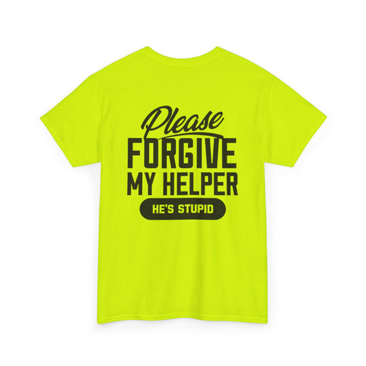 Forgive My Helper Unisex Heavy Cotton Tee
