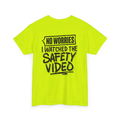 Watched The Safety Videos Unisex Heavy Cotton Tee