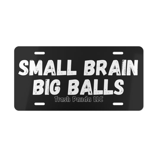 Small Brain Big Balls Vanity Plate