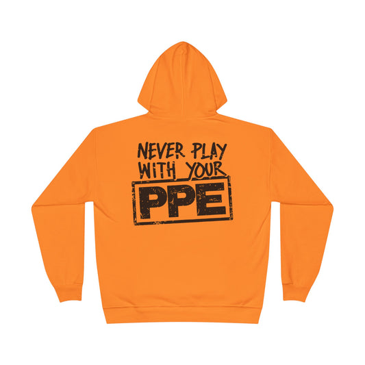 Never Play With Your PPE Unisex EcoSmart® Pullover Hoodie Sweatshirt