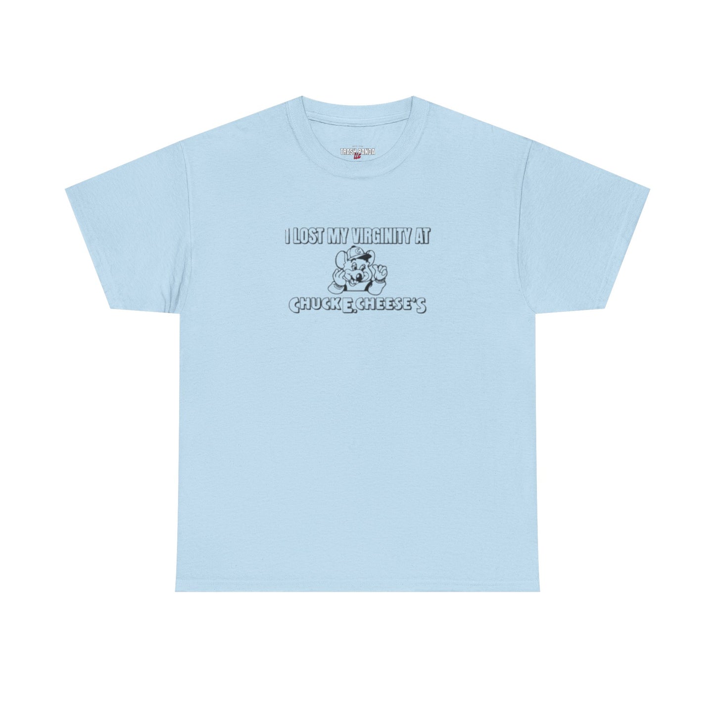 I Lost My Virginity At Chuck E Cheese's Unisex Heavy Cotton Tee