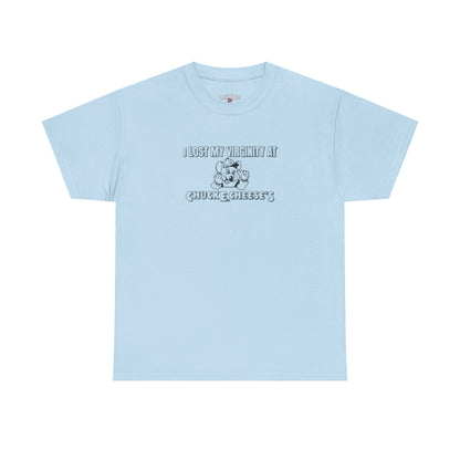 I Lost My Virginity At Chuck E Cheese's Unisex Heavy Cotton Tee