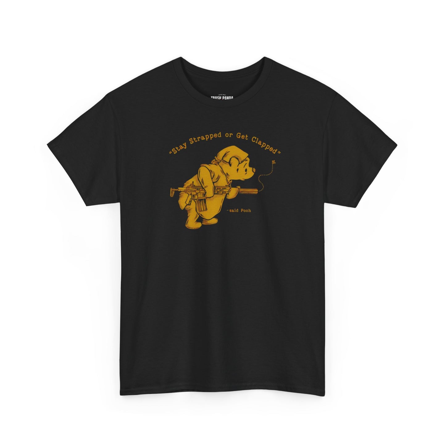 Stay Strapped Pooh Unisex Heavy Cotton Tee