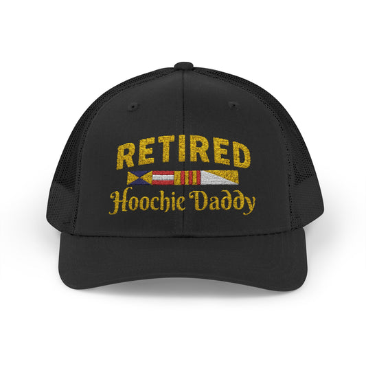 Retired Hoochie Daddy Snapback Trucker Cap